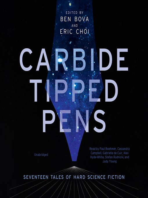 Title details for Carbide Tipped Pens by Ben Bova - Available